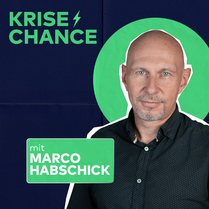 KriseChance mit Marco Habschick